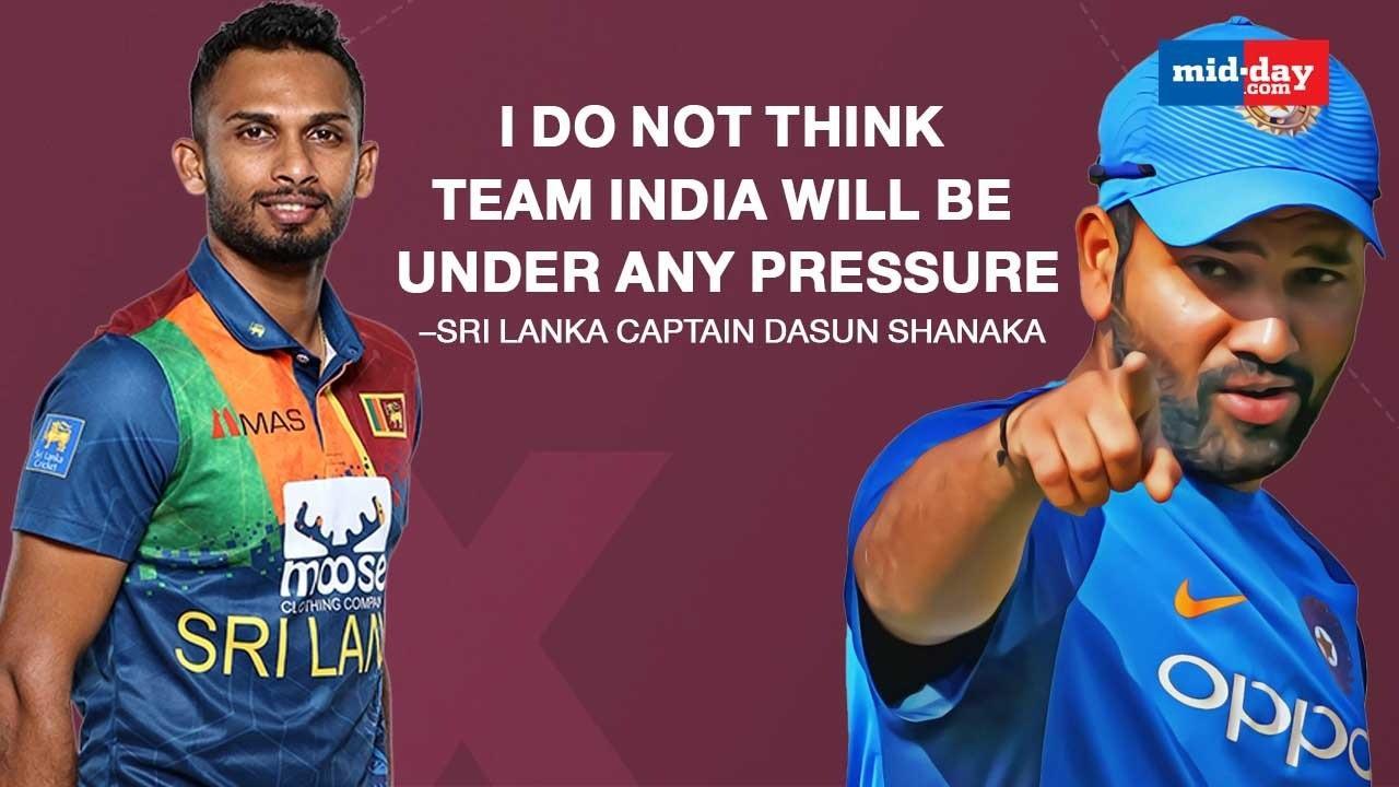 I Do Not Think Team India Will Be Under Any Pressure: SL Captain Dasun Shanaka